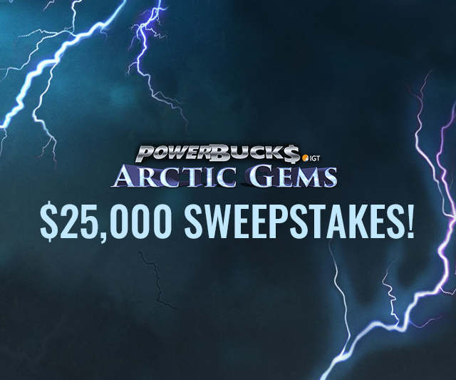 Play Powerbucks Arctic Gems $25,000 Sweepstakes!