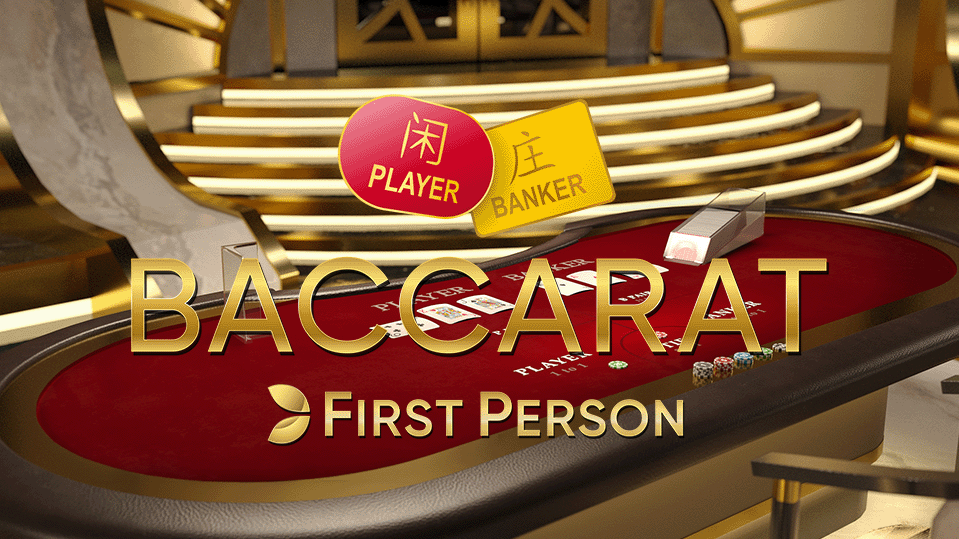 Baccarat First Person