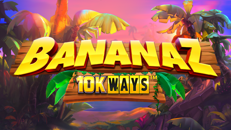 Play Bananaz 10K Ways | New Slots & Mobile Casino Games | OLG.ca