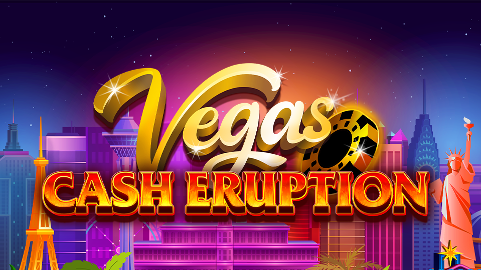 Cash Eruption Vegas slot