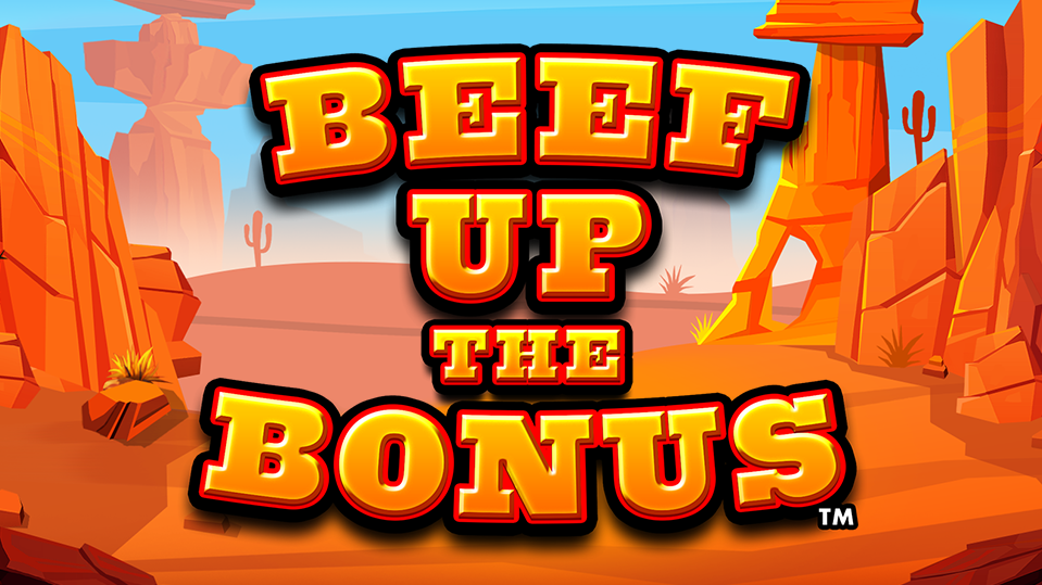 Beef Up the Bonus