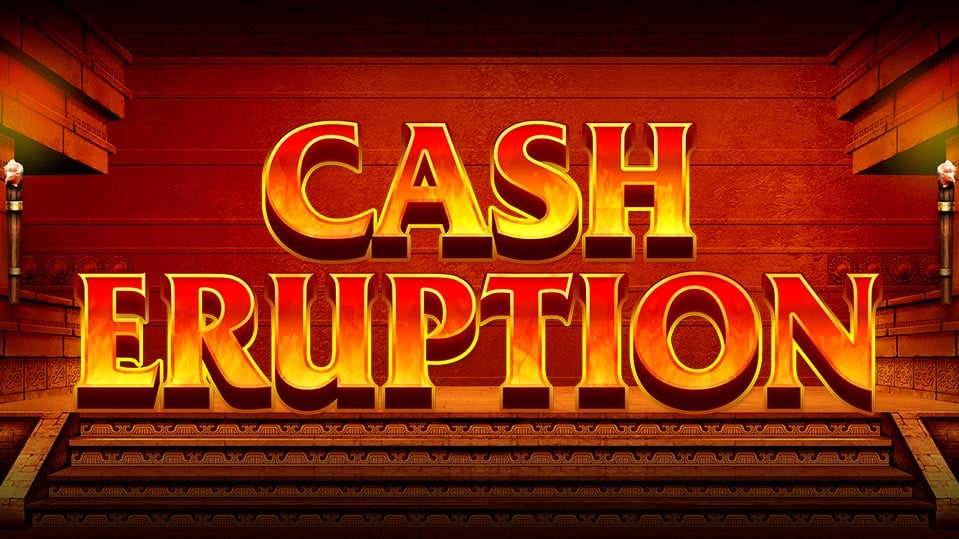 cash eruption online