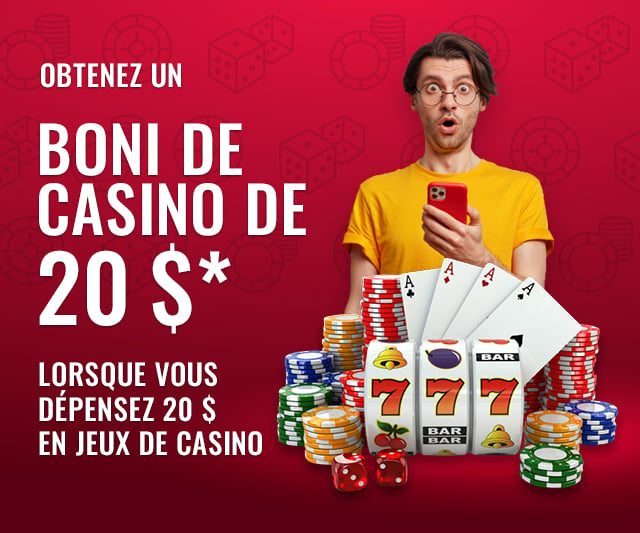 Obtenez un Boni de casino de 20 $* lorsque vous jouez à des jeux de casino en ligne!