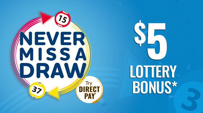 Never Miss A Draw $5 Lottery Bonus