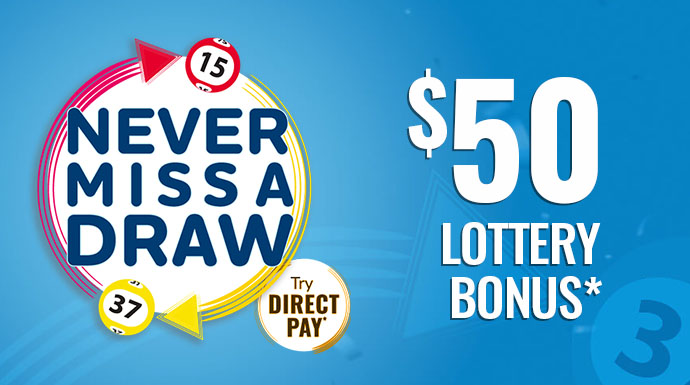 Never Miss A Draw $50 Lottery Bonus